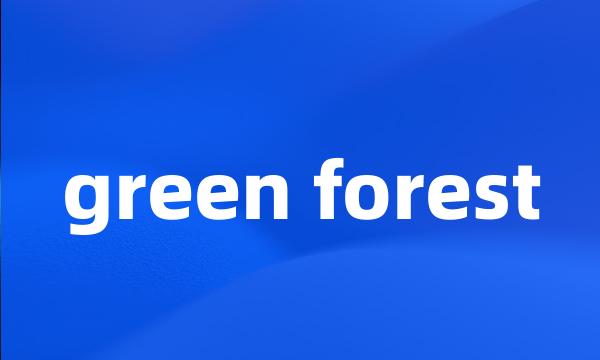 green forest