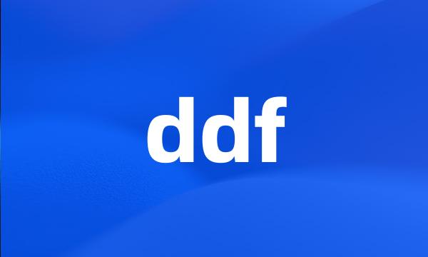 ddf