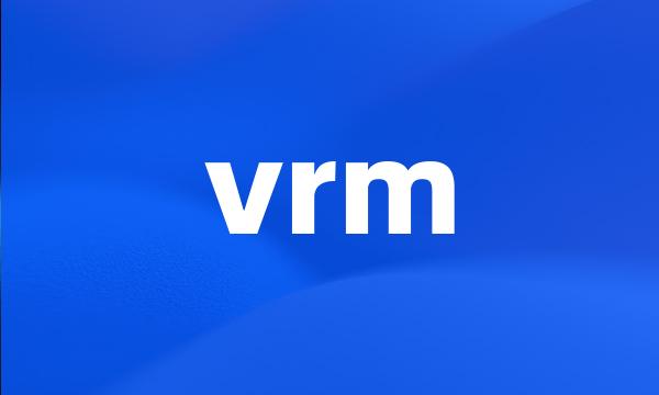 vrm