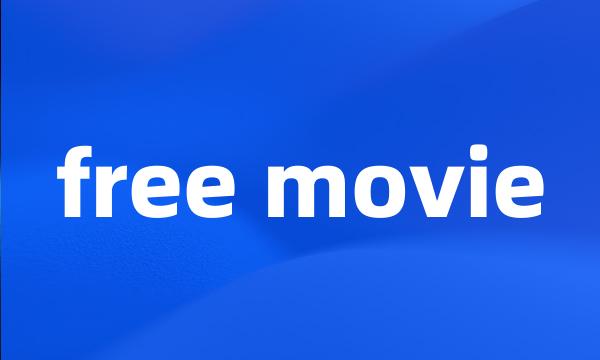 free movie