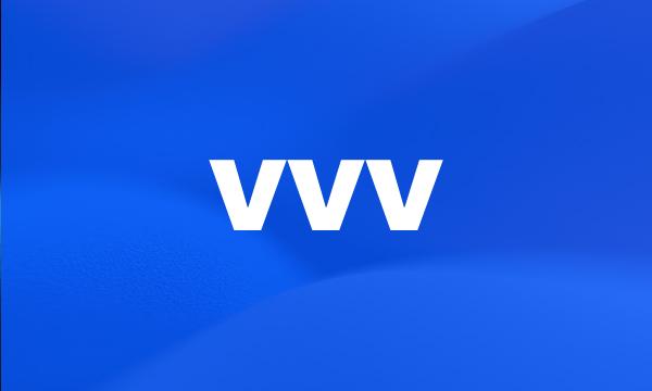 vvv