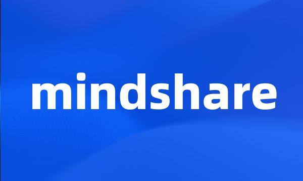 mindshare