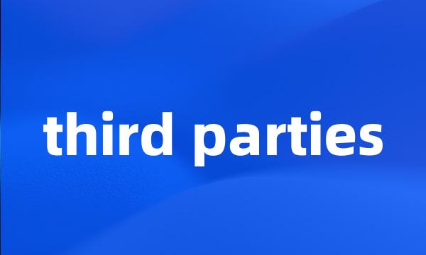 third parties