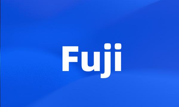 Fuji