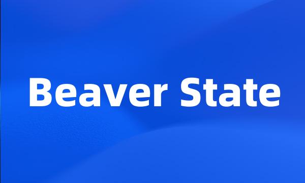 Beaver State