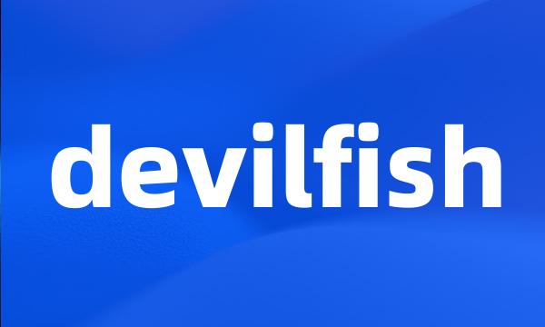 devilfish