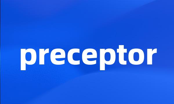 preceptor