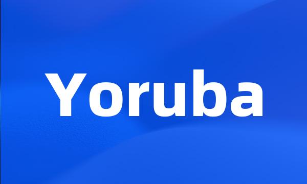 Yoruba