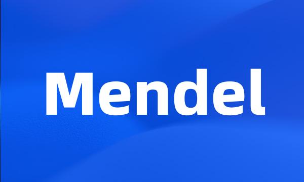 Mendel