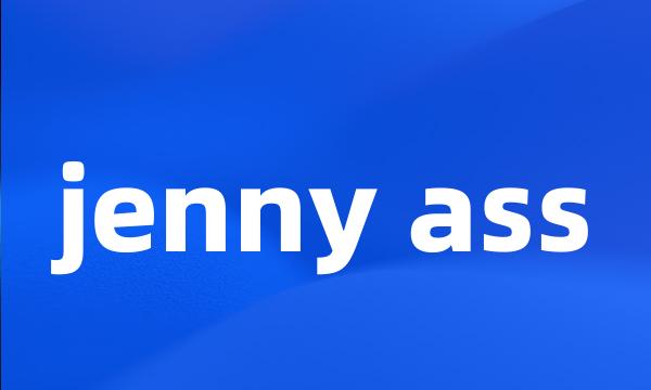 jenny ass