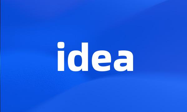 idea