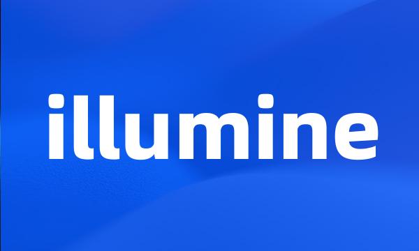 illumine