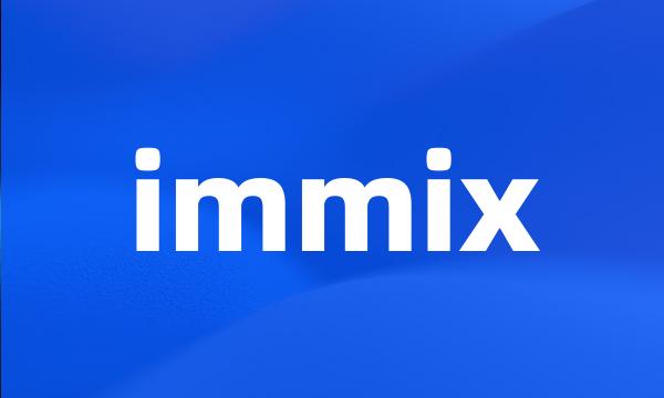 immix