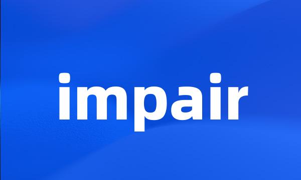 impair