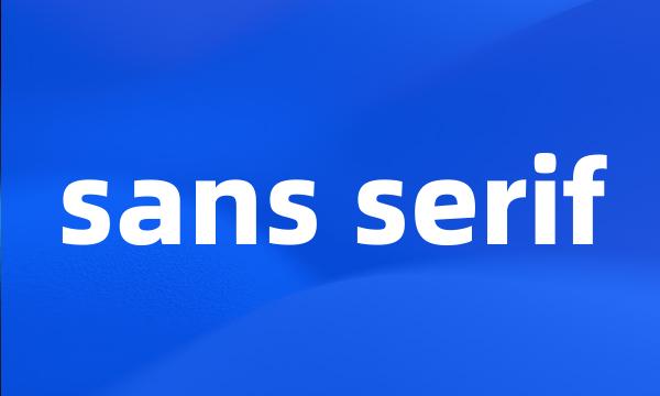 sans serif