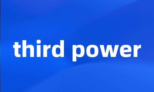 third power