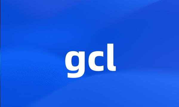 gcl