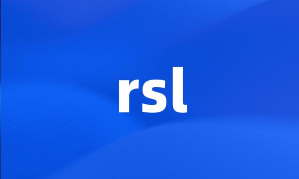 rsl