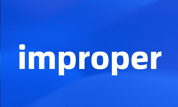 improper