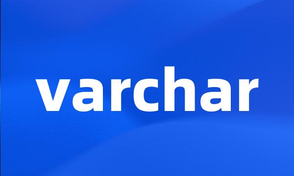 varchar