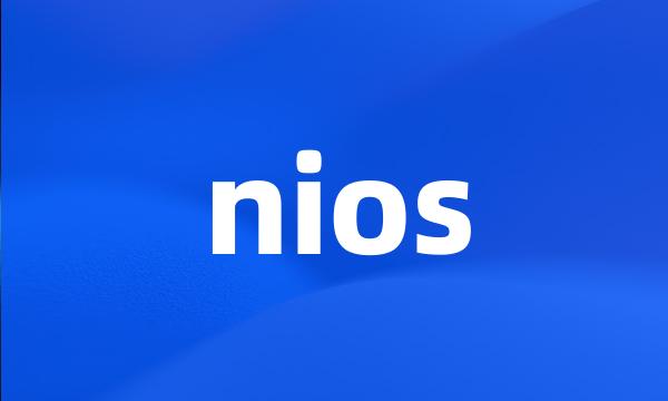 nios