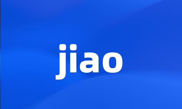 jiao