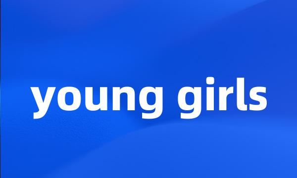 young girls