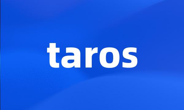 taros