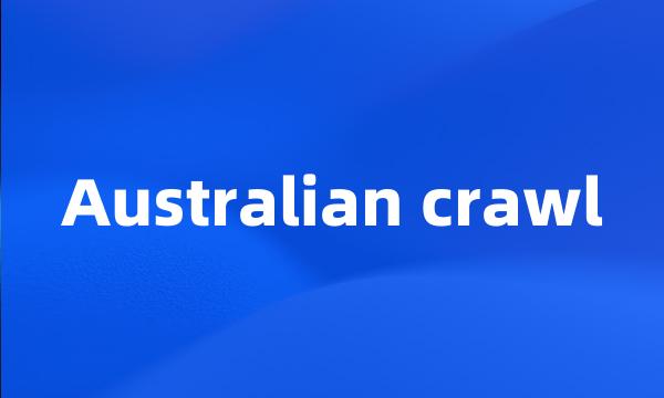 Australian crawl