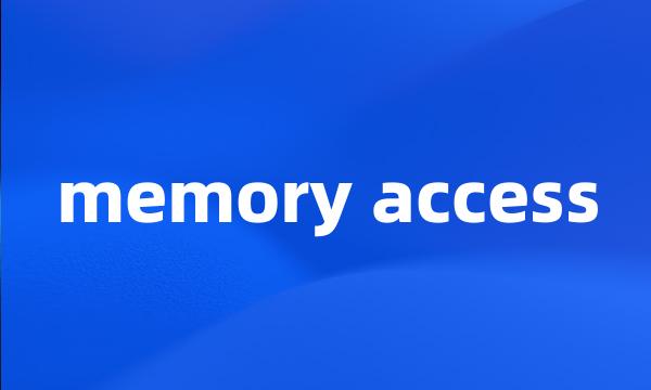 memory access