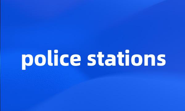 police stations