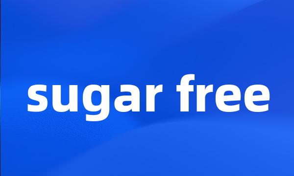 sugar free