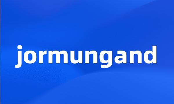 jormungand