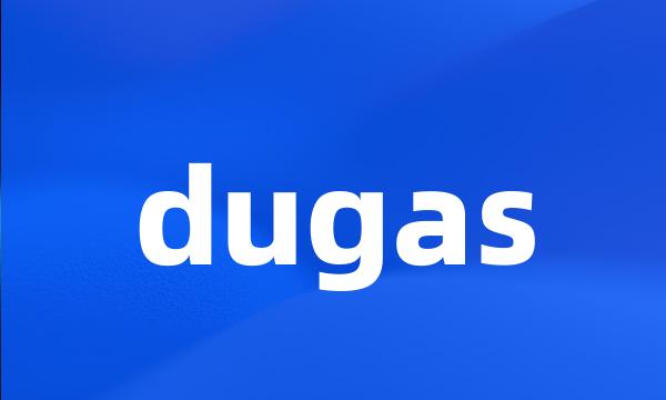 dugas