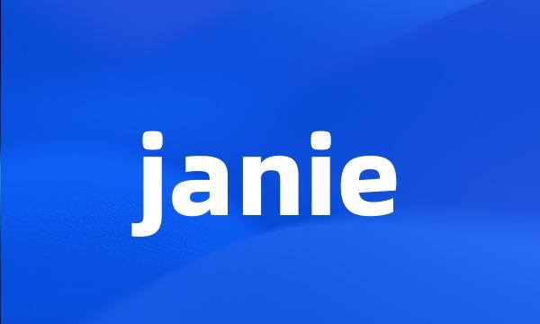 janie