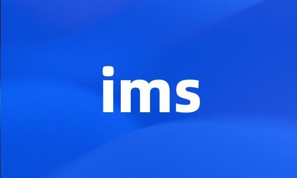 ims