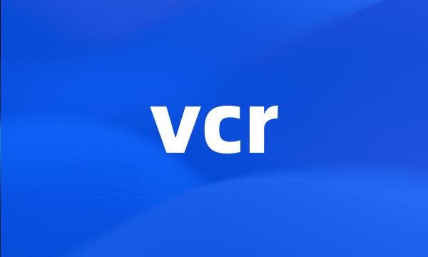 vcr