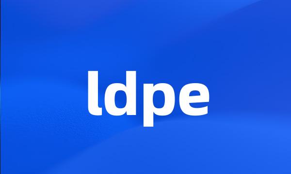 ldpe