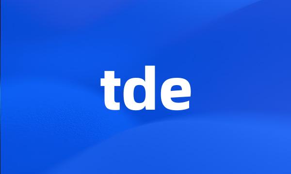 tde