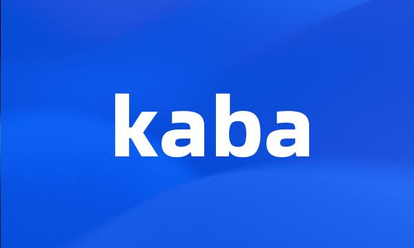 kaba