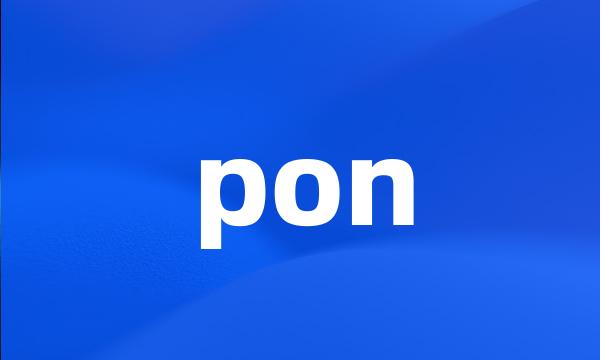 pon