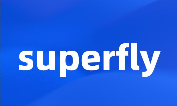 superfly