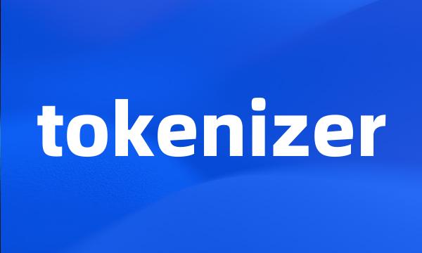 tokenizer