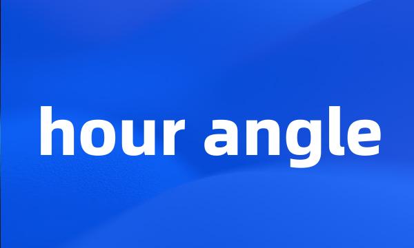 hour angle