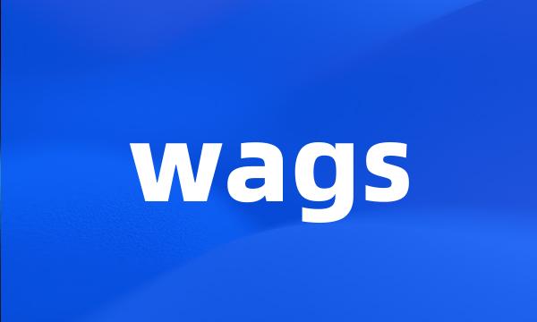 wags