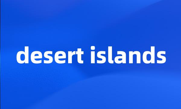 desert islands