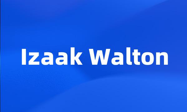 Izaak Walton