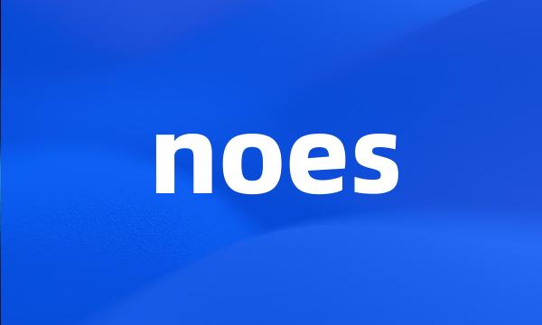 noes