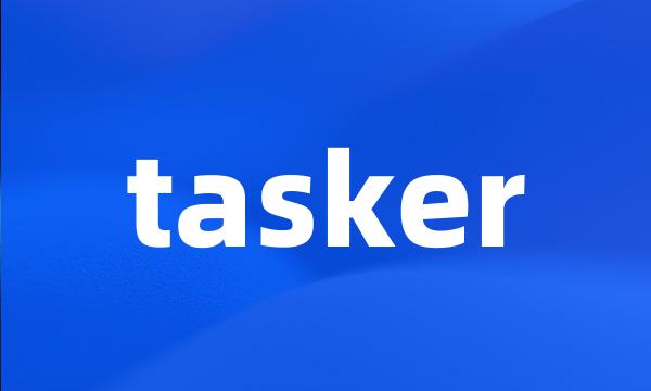 tasker