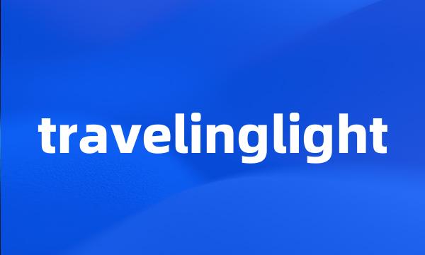 travelinglight